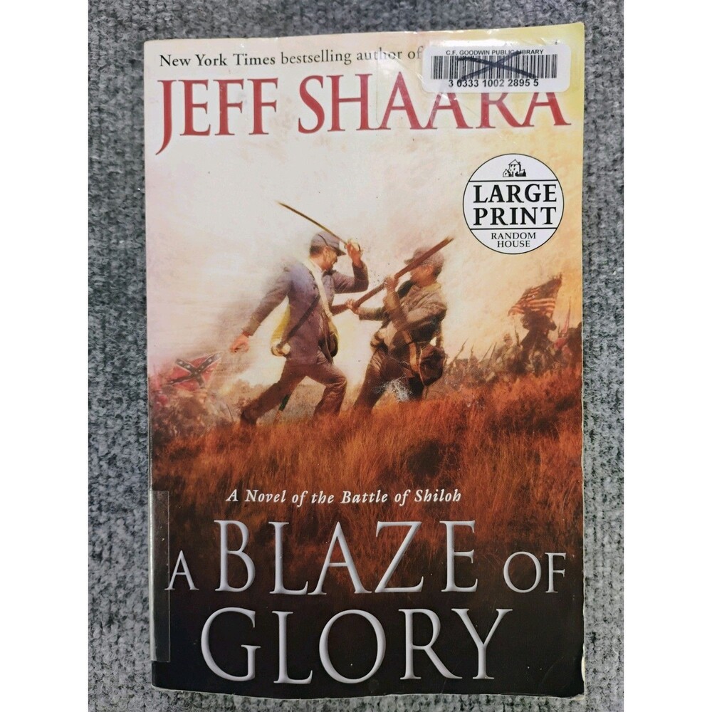 Jeff Shaara A Blaze of Glory Battle of Shiloh Large Print Paperback 2012